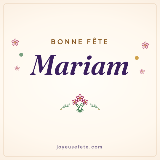Image carrée « Bonne fête Mariam » pour WhatsApp