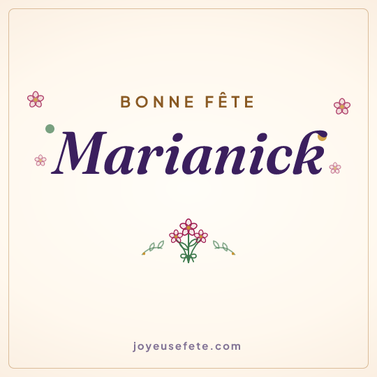 Image carrée « Bonne fête Marianick » pour WhatsApp
