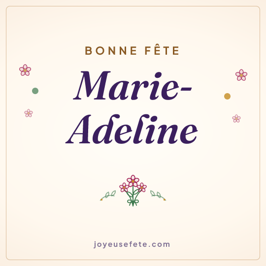Image carrée « Bonne fête Marie-Adeline » pour WhatsApp