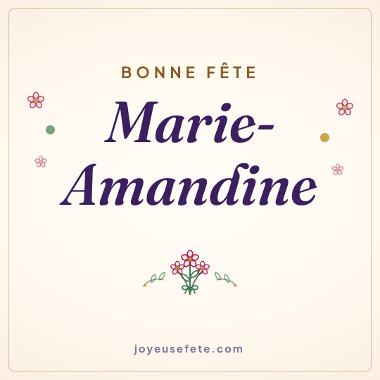 Image carrée « Bonne fête Marie-Amandine » pour WhatsApp