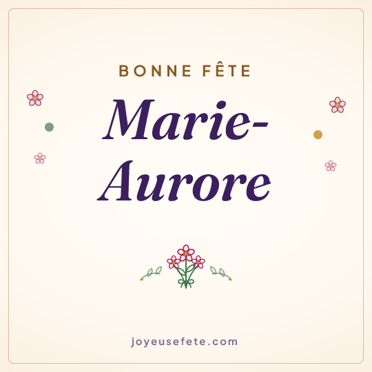 Image carrée « Bonne fête Marie-Aurore » pour WhatsApp