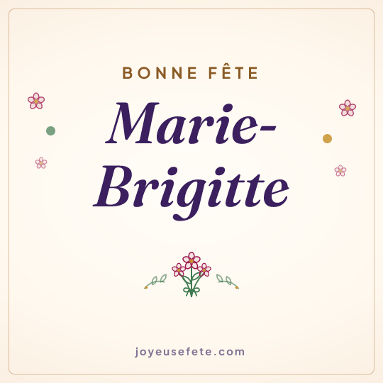 Image carrée « Bonne fête Marie-Brigitte » pour WhatsApp