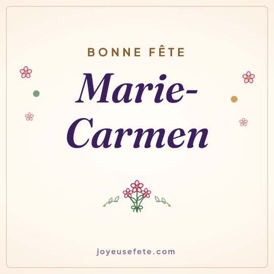 Image carrée « Bonne fête Marie-Carmen » pour WhatsApp