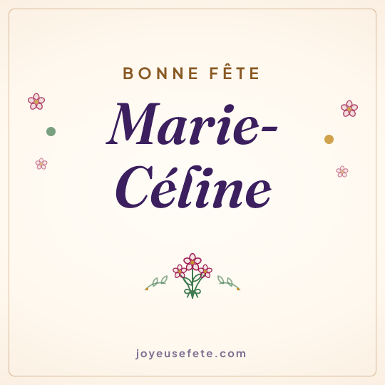 Image carrée « Bonne fête Marie-Céline » pour WhatsApp