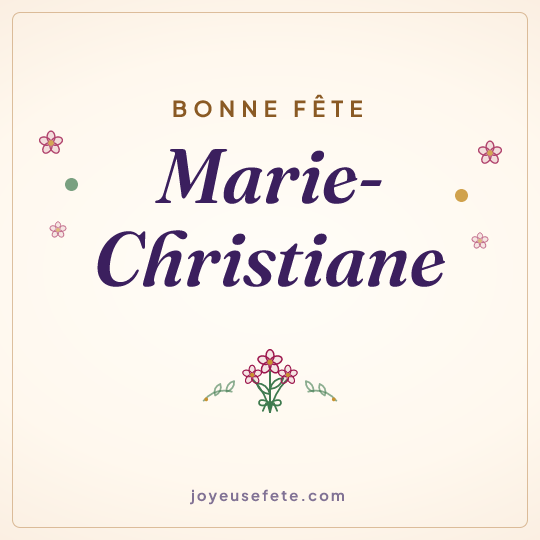 Image carrée « Bonne fête Marie-Christiane » pour WhatsApp