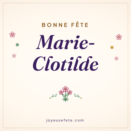 Image carrée « Bonne fête Marie-Clotilde » pour WhatsApp