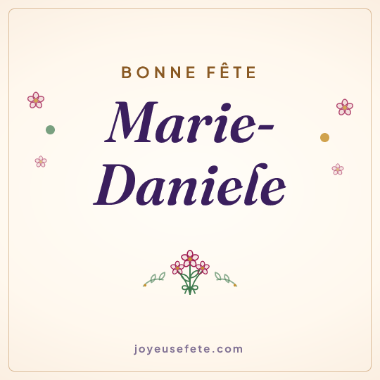 Image carrée « Bonne fête Marie-Daniele » pour WhatsApp