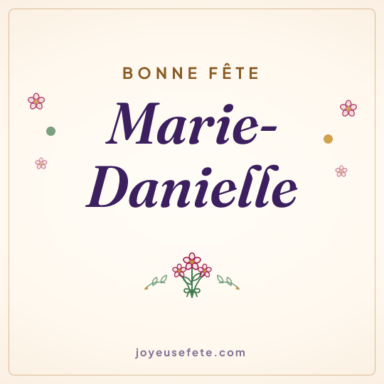 Image carrée « Bonne fête Marie-Danielle » pour WhatsApp