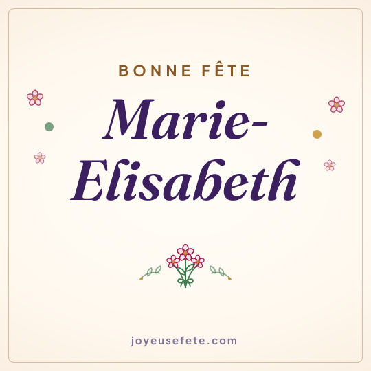 Image carrée « Bonne fête Marie-Elisabeth » pour WhatsApp