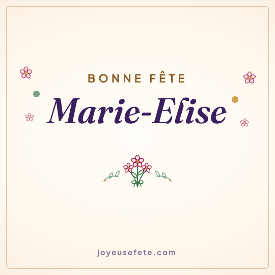 Image carrée « Bonne fête Marie-Elise » pour WhatsApp