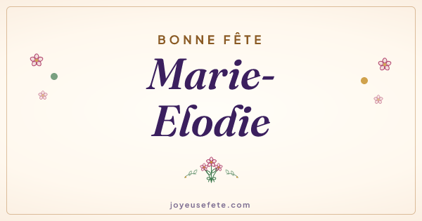 Image « Bonne fête Marie-Elodie » au format large