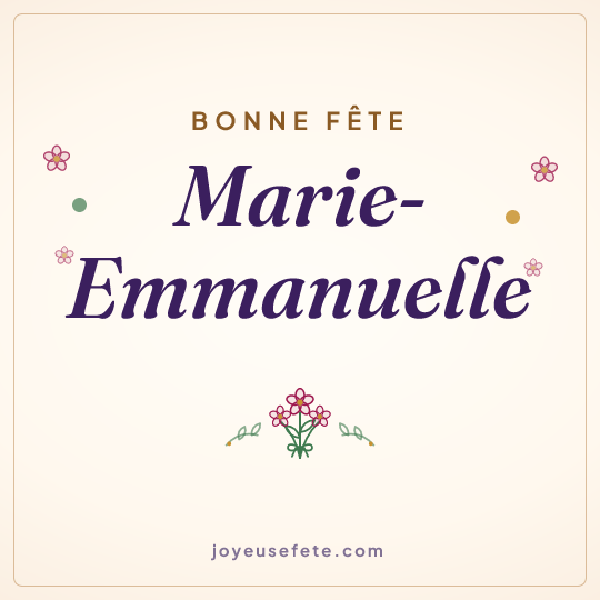 Image carrée « Bonne fête Marie-Emmanuelle » pour WhatsApp