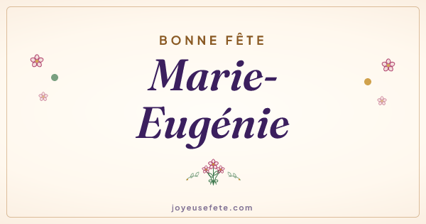 Image « Bonne fête Marie-Eugénie » au format large