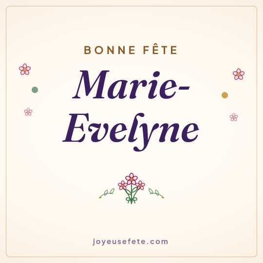 Image carrée « Bonne fête Marie-Evelyne » pour WhatsApp