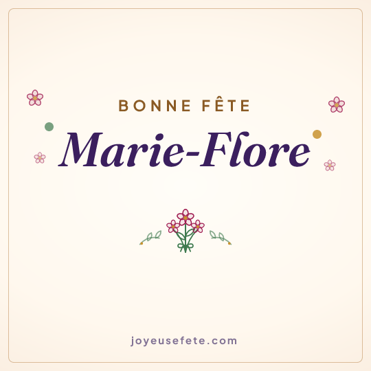 Image carrée « Bonne fête Marie-Flore » pour WhatsApp