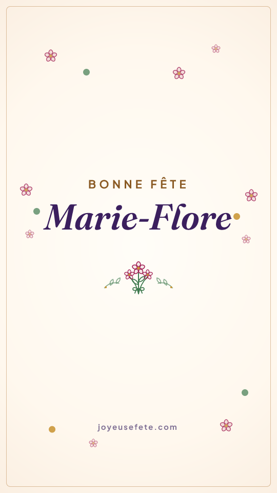 Image « Bonne fête Marie-Flore » au format story