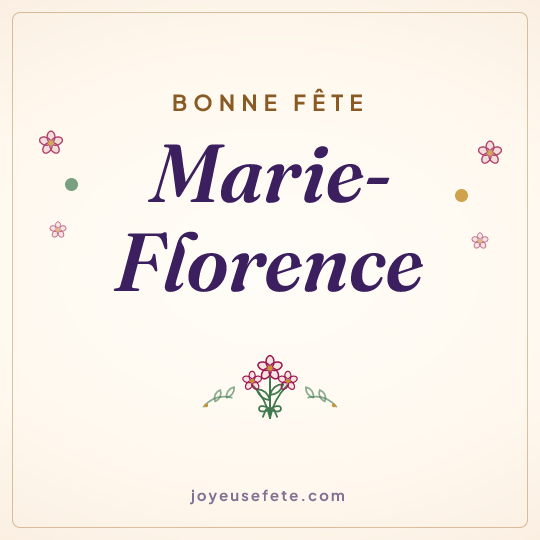 Image carrée « Bonne fête Marie-Florence » pour WhatsApp