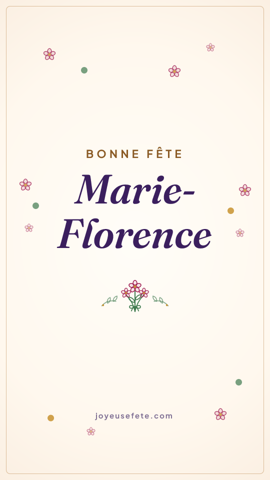 Image « Bonne fête Marie-Florence » au format story