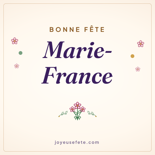 Image carrée « Bonne fête Marie-France » pour WhatsApp