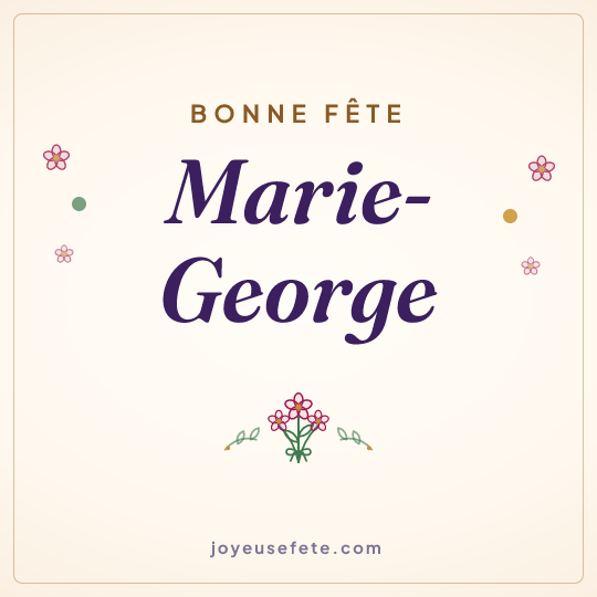 Image carrée « Bonne fête Marie-George » pour WhatsApp