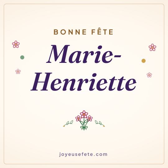 Image carrée « Bonne fête Marie-Henriette » pour WhatsApp