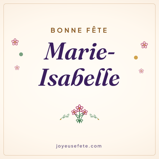 Image carrée « Bonne fête Marie-Isabelle » pour WhatsApp