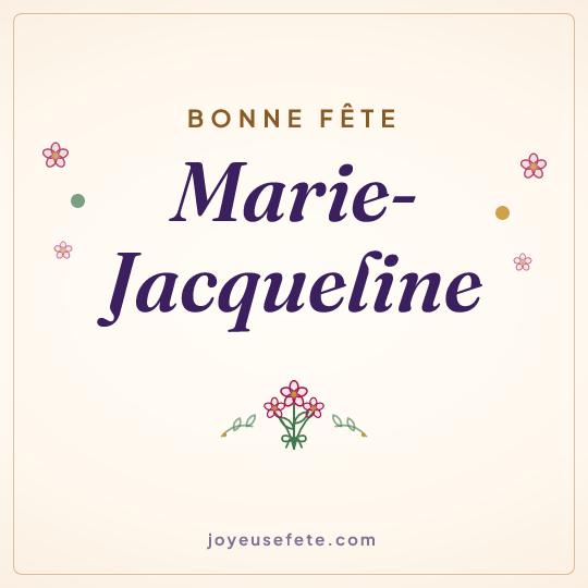 Image carrée « Bonne fête Marie-Jacqueline » pour WhatsApp