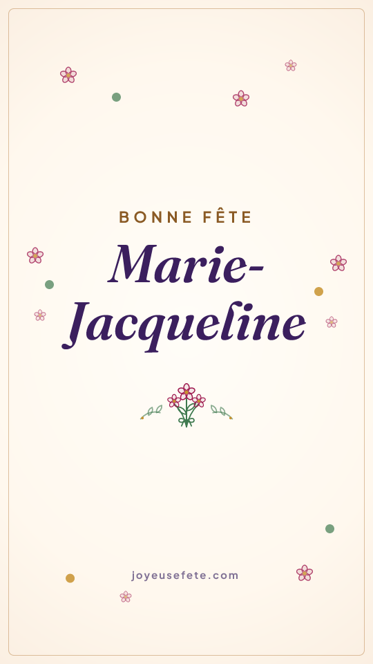 Image « Bonne fête Marie-Jacqueline » au format story
