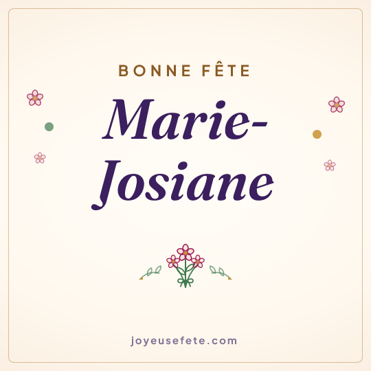 Image carrée « Bonne fête Marie-Josiane » pour WhatsApp
