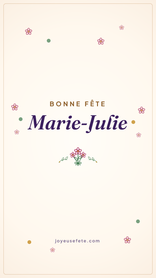 Image « Bonne fête Marie-Julie » au format story