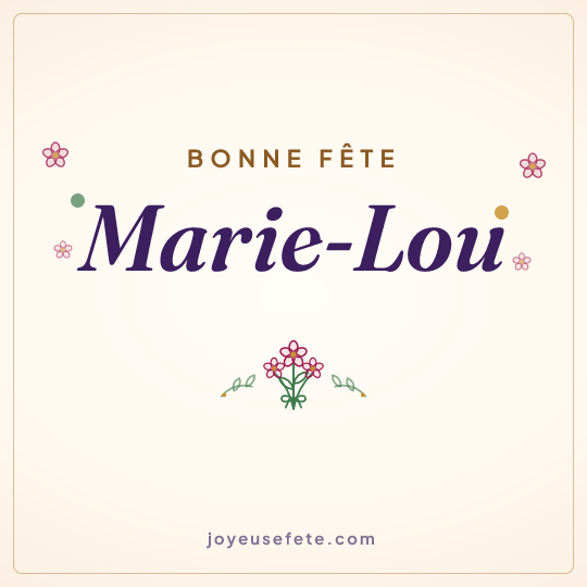 Image carrée « Bonne fête Marie-Lou » pour WhatsApp
