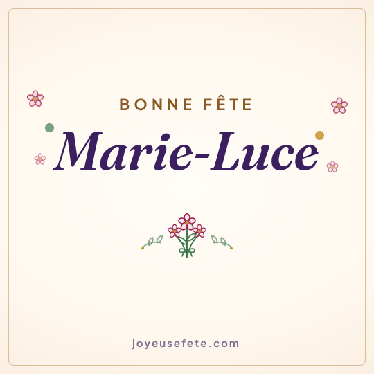 Image carrée « Bonne fête Marie-Luce » pour WhatsApp