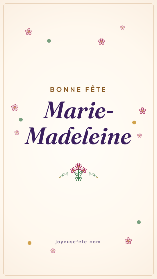 Image « Bonne fête Marie-Madeleine » au format story