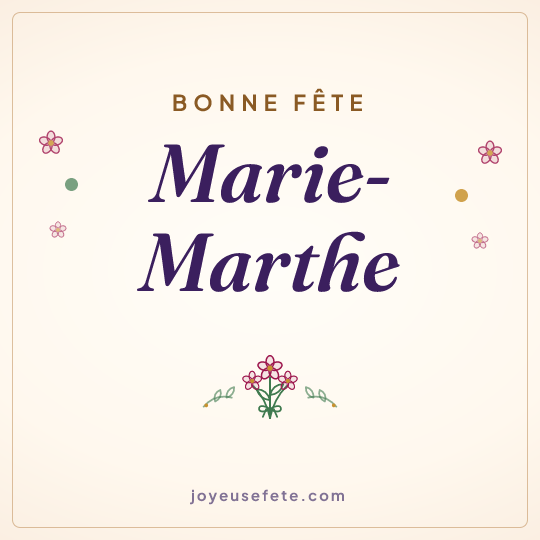Image carrée « Bonne fête Marie-Marthe » pour WhatsApp