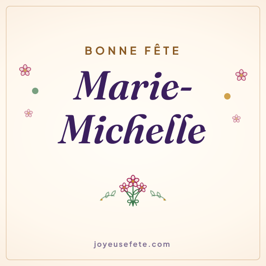 Image carrée « Bonne fête Marie-Michelle » pour WhatsApp