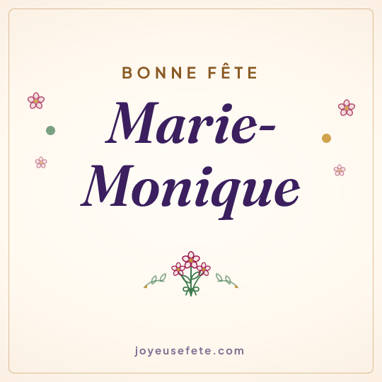 Image carrée « Bonne fête Marie-Monique » pour WhatsApp