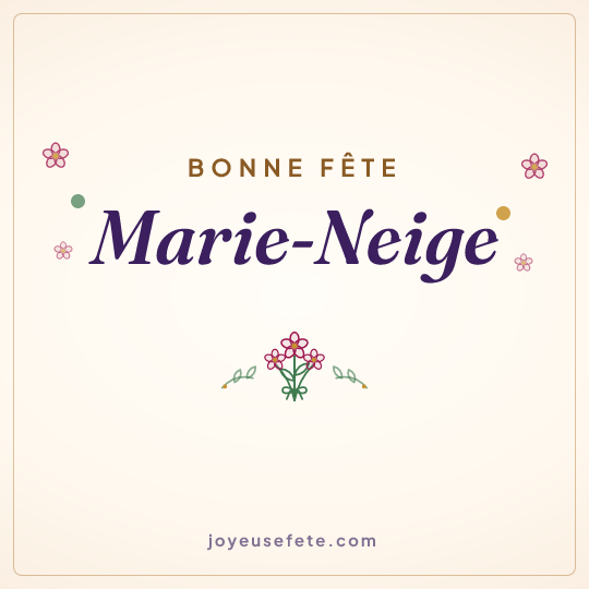 Image carrée « Bonne fête Marie-Neige » pour WhatsApp