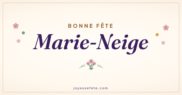 Image « Bonne fête Marie-Neige » au format large