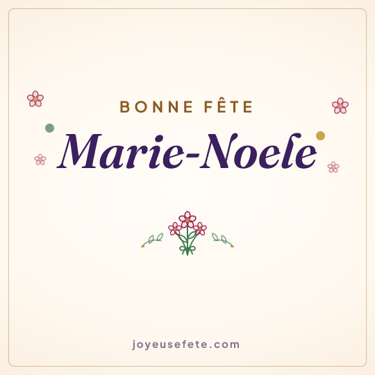 Image carrée « Bonne fête Marie-Noele » pour WhatsApp