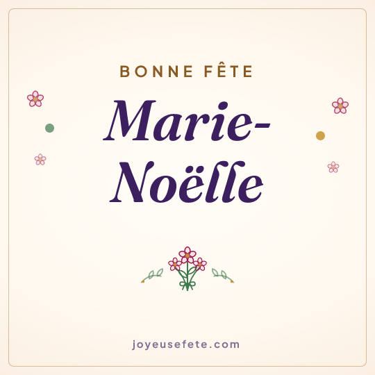 Image carrée « Bonne fête Marie-Noëlle » pour WhatsApp