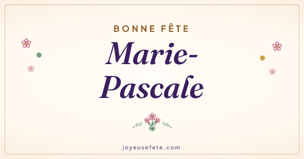 Image « Bonne fête Marie-Pascale » au format large