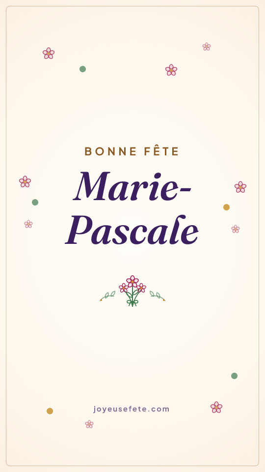 Image « Bonne fête Marie-Pascale » au format story
