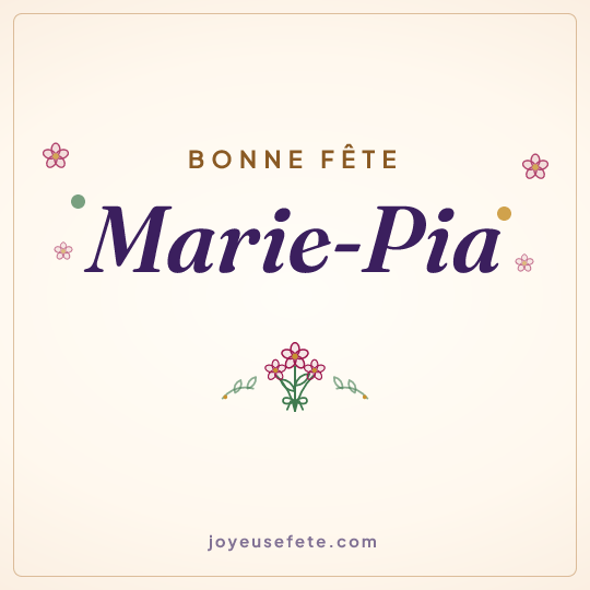 Image carrée « Bonne fête Marie-Pia » pour WhatsApp
