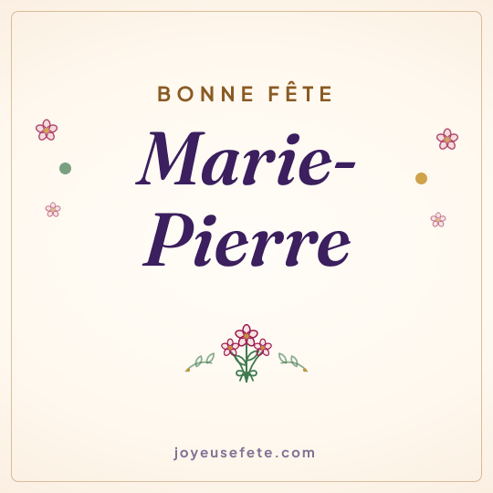 Image carrée « Bonne fête Marie-Pierre » pour WhatsApp