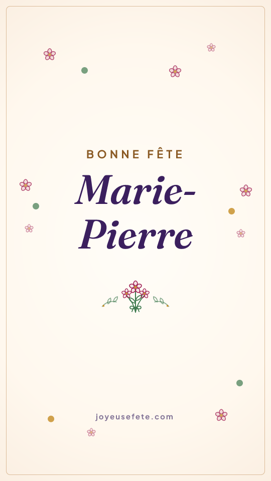 Image « Bonne fête Marie-Pierre » au format story
