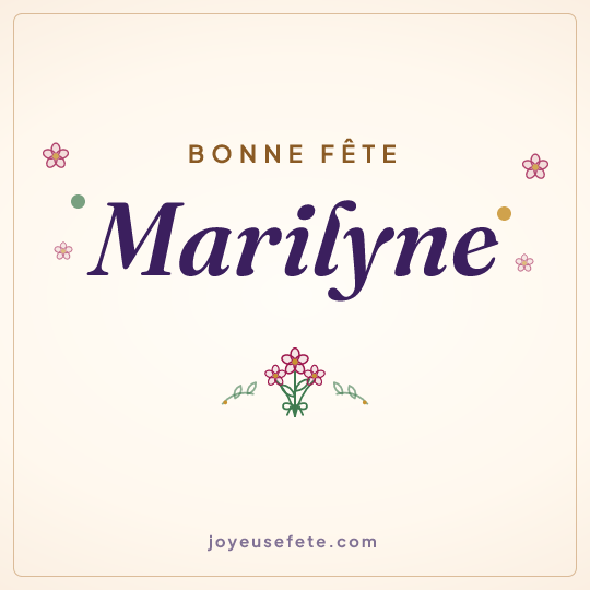 Image carrée « Bonne fête Marilyne » pour WhatsApp