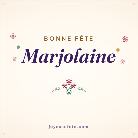 Image carrée « Bonne fête Marjolaine » pour WhatsApp