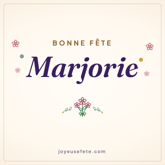 Image carrée « Bonne fête Marjorie » pour WhatsApp