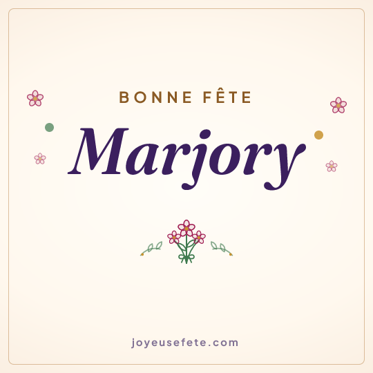 Image carrée « Bonne fête Marjory » pour WhatsApp