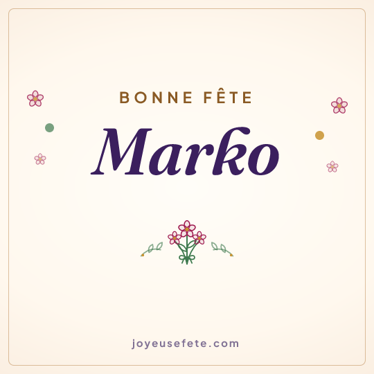 Image carrée « Bonne fête Marko » pour WhatsApp